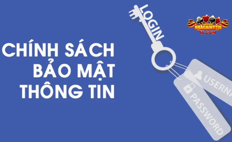 Bảo mật toàn bộ thông tin cá nhân người chơi cung cấp trong lúc đăng ký