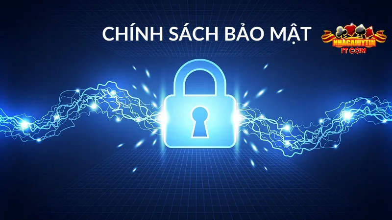 Mục đích ban hành chính sách bảo mật đảm bảo tính an toàn cho tài khoản