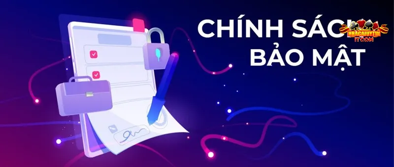 Nghĩa vụ của người chơi đối với chính sách bảo mật được ban hành