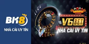 So sánh nhà cái V6BET và BK8 là một chủ đề được bàn luận sôi nổi